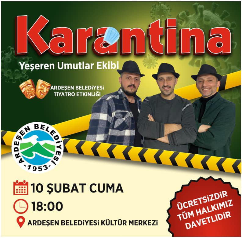 “Karantina” İsimli Tiyatro oyununu sahnelenecek