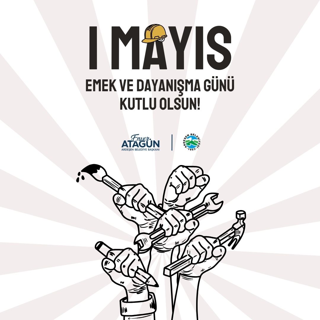 1 Mayıs İşçi Bayramı Kutlu Olsun