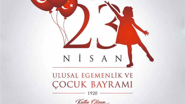 23 Nisan Ulusal Egemenlik ve Çocuk Bayramı kutlu olsun.