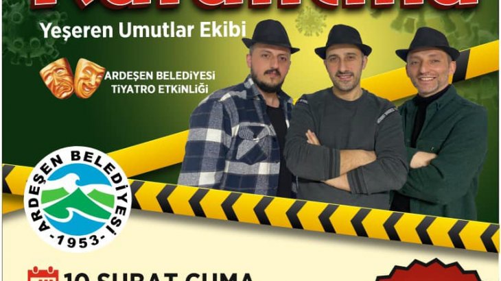 “Karantina” İsimli Tiyatro oyununu sahnelenecek