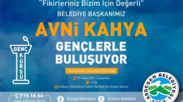 Belediye Başkanımız Avni KAHYA gençlerle buluşuyor.  
